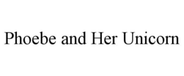 PHOEBE AND HER UNICORN trademark