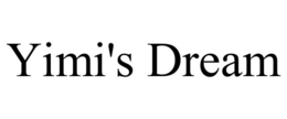 YIMI'S DREAM trademark