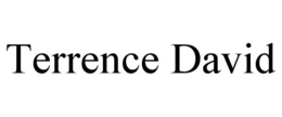 TERRENCE DAVID trademark