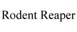 RODENT REAPER trademark