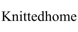 KNITTEDHOME trademark