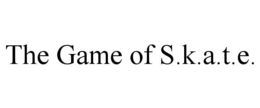 THE GAME OF S.K.A.T.E. trademark