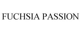 FUCHSIA PASSION trademark