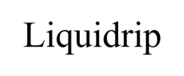 LIQUIDRIP trademark