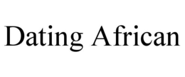 DATING AFRICAN trademark