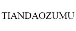 TIANDAOZUMU trademark