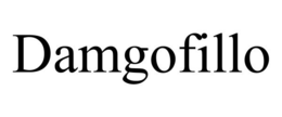 DAMGOFILLO trademark