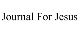 JOURNAL FOR JESUS trademark