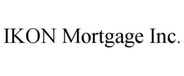 IKON MORTGAGE INC. trademark