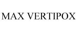 MAX VERTIPOX trademark