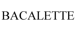 BACALETTE trademark
