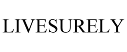 LIVESURELY trademark