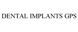DENTAL IMPLANTS GPS trademark