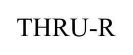 THRU-R trademark