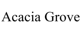 ACACIA GROVE trademark