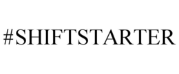 #SHIFTSTARTER trademark