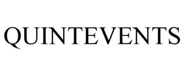 QUINTEVENTS trademark