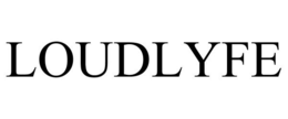 LOUDLYFE trademark