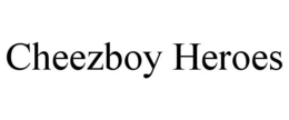 CHEEZBOY HEROES trademark