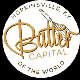HOPKINSVILLE, KY BATTER CAPITAL OF THE WORLD trademark