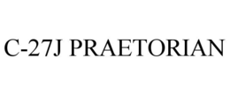 C-27J PRAETORIAN trademark