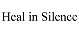 HEAL IN SILENCE trademark