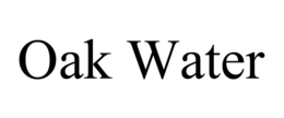 OAK WATER trademark