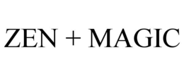 ZEN + MAGIC trademark