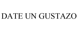 DATE UN GUSTAZO trademark