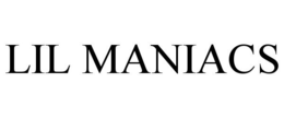 LIL MANIACS trademark