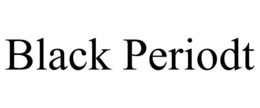 BLACK PERIODT trademark