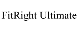 FITRIGHT ULTIMATE trademark