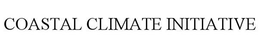 COASTAL CLIMATE INITIATIVE trademark