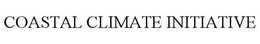 COASTAL CLIMATE INITIATIVE trademark
