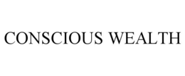CONSCIOUS WEALTH trademark