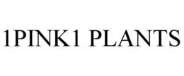 1PINK1 PLANTS trademark