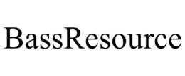 BASSRESOURCE trademark