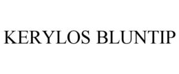 KERYLOS BLUNTIP trademark