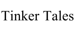 TINKER TALES trademark
