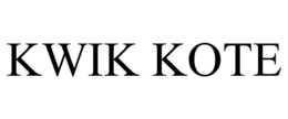 KWIK KOTE trademark