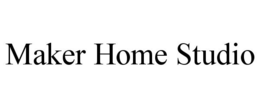 MAKER HOME STUDIO trademark