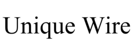 UNIQUE WIRE trademark