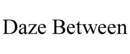 DAZE BETWEEN trademark