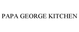 PAPA GEORGE KITCHEN trademark