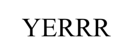 YERRR trademark