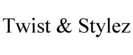 TWIST & STYLEZ trademark