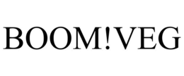 BOOM!VEG trademark
