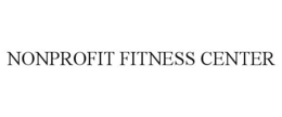 NONPROFIT FITNESS CENTER trademark