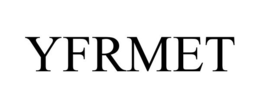 YFRMET trademark