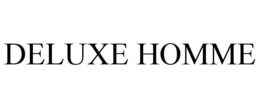 DELUXE HOMME trademark